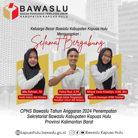 Foto CPNS Baru Penempatan Bawaslu Kabupaten Kapuas Hulu