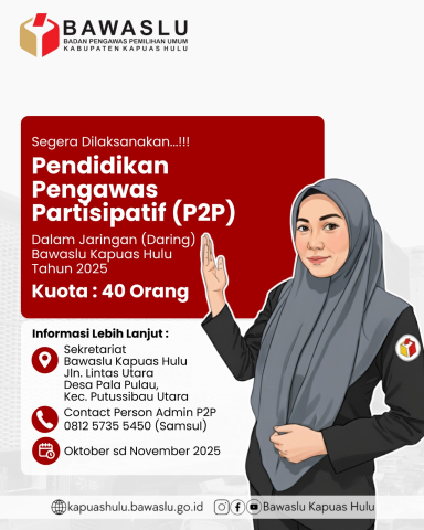 P2P Daring 2025 Bawaslu Kapuas Hulu